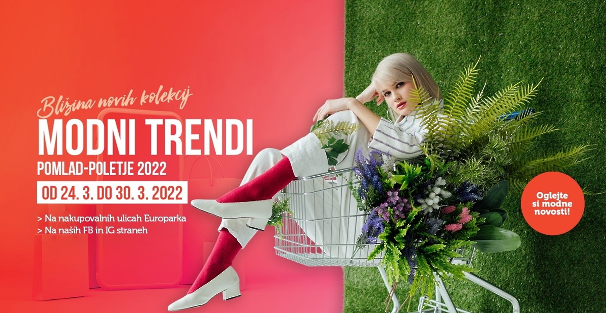 obiščite-europark-maribor-in-se-seznanite-z-najnovejšimi-modnimi-trendi-za-pomlad-in-poletje-2022.-fotoav-studio